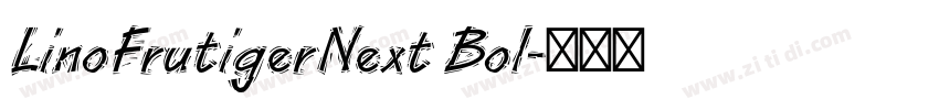 LinoFrutigerNext Bol字体转换